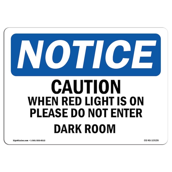 OSHA Notice Sign, 3.5" H, Caution When Red Light Is On Please Do Not Sign, Landscape, 10PK